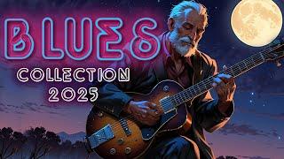 THE GREATEST BLUES COMPILATION   CLASSIC BLUES COLLECTION 2025