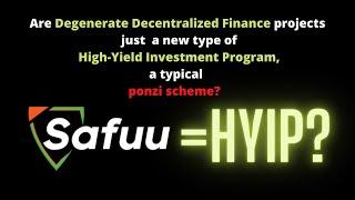 SAFUU actually SAFE? | Degen Defi just another type of HYIP?