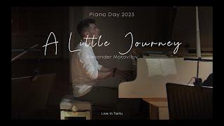 Alexander Motovilov - A Little Journey (Live in Tartu)