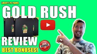 Gold Rush Review -  STOP  The Truth Revealed In This  Gold Rush REVIEW 