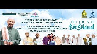 HIJRAH BERSELAWAT | PERJALANAN AGUNG