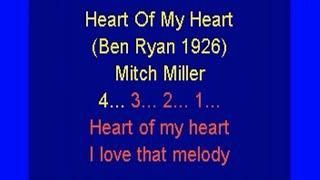 Heart Of My Heart (Ben Ryan 1926) Mitch Miller lyrics