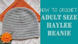 How to Crochet: Easy Women's Half Double Crochet Beanie / Women's Haylee Beanie