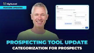 Prospecting Tool Update - Categorization for Prospects