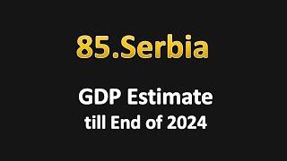 Serbia GDP Estimate till End of 2024