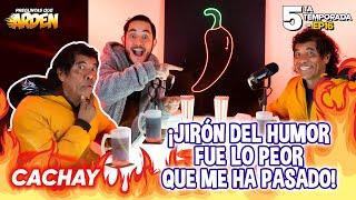 CACHAY: JIRON DEL HUMOR FUE LO PEOR QUE ME HA PASADO! T5 - EP 16