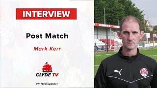 Mark Kerr Post Match Interview | Bonnyrigg Rose 2 - 1 Clyde | William Hill League Two