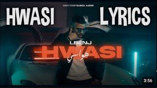 Lbenj - HWASI ( Exclusive Lyrics video 4K ) لبنج : هواسي