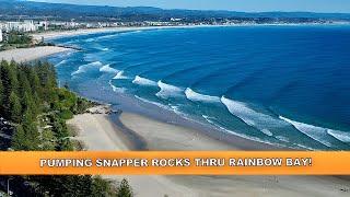 Surfing Tubes & Long Walls! Snapper Rocks Thru Rainbow Bay Saturday 13th July 2024