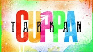 TARKAN - Cuppa