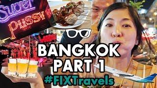 #FIXTravels: Bangkok (Part 1)
