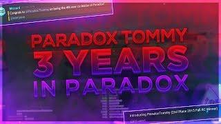 Paradox Tommy - 3 Years in Paradox Sniping