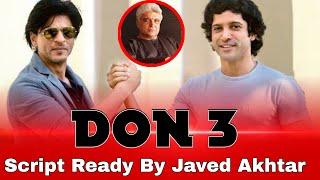 Good News  DON 3 Script In Two Different Version By Javed Akhtar ll Shah Rukh Khan l SRK News