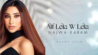 Najwa Karam - Alf Lela W Lela (2023) Ai | نجوى كرم - ألف ليلة وليلة (٢٠٢٣)