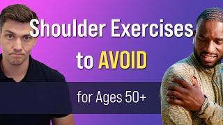 Shoulder Exercises to AVOID Over Age 50