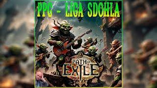 PPG - Лига Сдохла || (Path of Exile sdohshaya liga tribute)