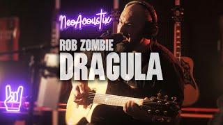 Rob Zombie Dragula Acoustic Guitar Cover