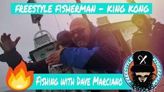 FreestyleFisherman - King Kong ( w/ Dave Marciano, Joe Marciano, and Jason Muenzner of Wicked Tuna )