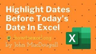 Highlight Dates Before Today's Date In Excel