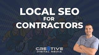 Local SEO for Contractors: How-To Rank Your Contracting Website for Local Searches