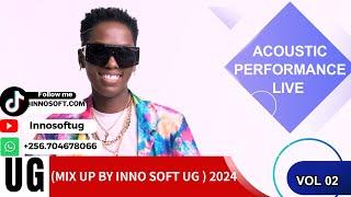 Acoustic Live Performance ugandan music mixtape 2024 ugandan nonstop trending songs inno soft ug