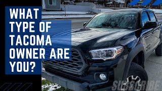 5 Types of Tacoma Owner - Which One Are You?