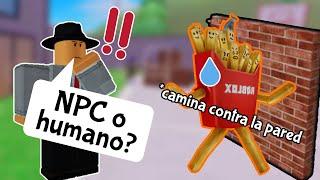 debes FINGIR ser un NPC o TE ATRAPARÁN