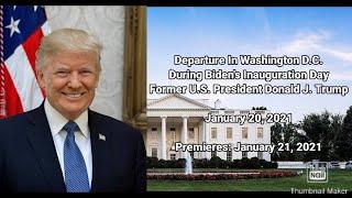 Former U.S. President Donald Trump Exits The White House: ‘Have a Good Life’ | (01/21/2021)