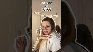 Weird spelling: forego vs forgo