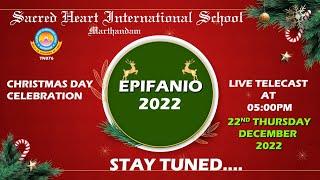 EPIFANIO-2022 - Christmas Day Celebration @ SHIS Marthandam