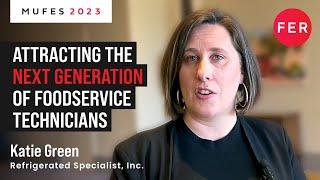 Minimizing Equipment Downtime & Attracting the Next Generation of Foodservice Technicians | MUFES 23