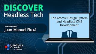 DHTp E6: A Conversation about the Atomic Design System and Headless CMS Development