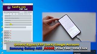 Unlock/Bypass FRP (Lock) Google Account Samsung Galaxy A53 (A536E) Free Tool - One Click