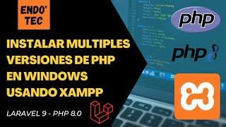 Cómo ejecutar múltiples versiones de PHP en Windows 7/8/8.1/10/11 usando XAMPP