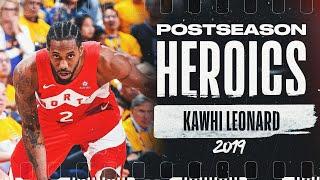 Kawhi Leonard's  2019 Playoff Run | #PostseasonHeroics