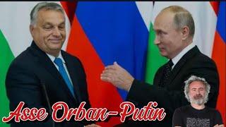 Incontro Orban-Putin:  la debolezza dell’UE 