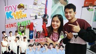 My K-Lection #4: GREBEK KAMARNYA NADAFID! (iGOT7 & IKONIC)