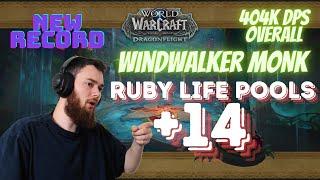 NEW RECORD! Windwalker Monk Pov | +14 Ruby Life Pools, Fortified | Dragonflight Season 4 | 10.2.6
