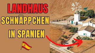 So günstig ist ein Landhaus in Spanien (überraschende Wahrheit)