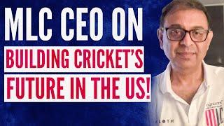 EXCLUSIVE INTERVIEW WITH MLC's CEO Vijay Srinivasan and US Cricket Daily's Co-founder John Ryley!