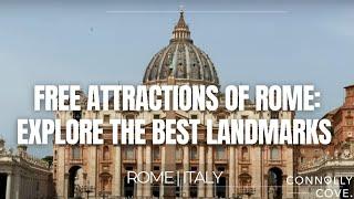 Free Attractions of Rome: Explore the Best Landmarks  Rome | Things To Do In Italy