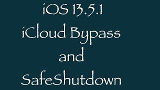 How to Bypass ios 13.5.1 / 13.5  and Safe Shutdown Fixed Power ON/OFF