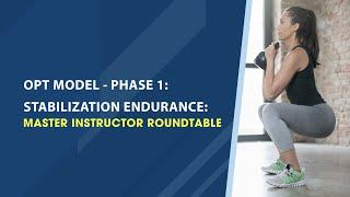 OPT Model – Phase 1: Stabilization Endurance