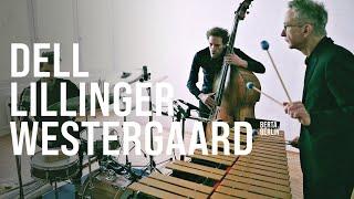 Lillinger / Dell / Westergaard "New Loft Session" Part2 | LIVE FROM BERLIN