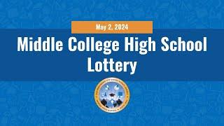 2024 Middle College High School Lottery