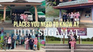 UED 102 | PLACES YOU NEED TO KNOW AT UITM SEGAMAT