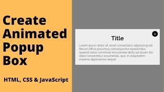 How to Create Animated Popup Box / Modal using HTML, CSS & JavaScript