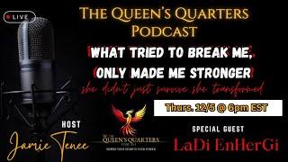 Queen’s Quarters is Back!!! Come join the conversation 12/5 @6 pm est.