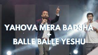 Yahova mera badhsha + Balle balle yehu teri | Folj Worship | Ps. Samarth Shukla