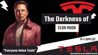 The Evil Personality of Elon?! "Everyone Hates Tesla"